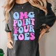 OMG Point Your Toes Dancing Teacher Tap Dancer Dance For Men Women Kids Women's Comfort Colors T-Shirt Pepper