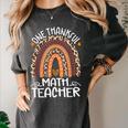 One Thankful Math Teacher Leopard Rainbow Thanksgiving Women's Comfort Colors T-Shirt Pepper One Thankful Math Teacher Leopard Rainbow Thanksgiving Women's Comfort Colors T-Shirt Pepper