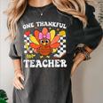 One Thankful Teacher Turkey Thanksgiving Teaching Women's Comfort Colors T-Shirt Pepper One Thankful Teacher Turkey Thanksgiving Teaching Women's Comfort Colors T-Shirt Pepper
