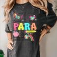 Para Paraprofessional Paraeducator Teacher Back To School Women's Comfort Colors T-Shirt Pepper Para Paraprofessional Paraeducator Teacher Back To School Women's Comfort Colors T-Shirt Pepper