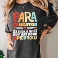 Paraeducator Paraprofessional SPED Teacher Women's Comfort Colors T-Shirt Pepper Paraeducator Paraprofessional SPED Teacher Women's Comfort Colors T-Shirt Pepper
