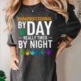 Paraprofessional Educator Teacher Para Classroom Assistant Women's Comfort Colors T-Shirt Pepper