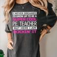 PE Teacher Shirt Physical Education Teacher Women's Comfort Colors T-Shirt Pepper