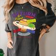 Perfect Planets Teachers Shirts Saturn For Solar System Women's Comfort Colors T-Shirt Pepper