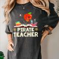 Pirate Teacher Men Women Kids Women's Comfort Colors T-Shirt Pepper