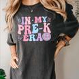 In My Pre K Era Groovy Back To School First Day Teacher Kids Women's Comfort Colors T-Shirt Pepper In My Pre K Era Groovy Back To School First Day Teacher Kids Women's Comfort Colors T-Shirt Pepper