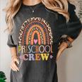 Preschool Crew Cute Leopard Rainbow Back To School Teachers Women's Comfort Colors T-Shirt Pepper