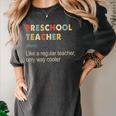 Preschool Teacher Kindergarten Teacher Definition Women's Comfort Colors T-Shirt Pepper Preschool Teacher Kindergarten Teacher Definition Women's Comfort Colors T-Shirt Pepper