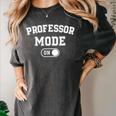 Professor Mode On Academic Educator Teacher Women's Comfort Colors T-Shirt Pepper Professor Mode On Academic Educator Teacher Women's Comfort Colors T-Shirt Pepper