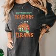Psychology Teachers Love Brains Halloween For Psychologists Men Women Women's Comfort Colors T-Shirt Pepper Psychology Teachers Love Brains Halloween For Psychologists Men Women Women's Comfort Colors T-Shirt Pepper