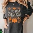 Que Pasa Calabaza Shirt Spanish Teacher Women's Comfort Colors T-Shirt Pepper Que Pasa Calabaza Shirt Spanish Teacher Women's Comfort Colors T-Shirt Pepper