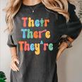 There Their They'Re English Class Grammar Joke Teacher Women's Comfort Colors T-Shirt Pepper There Their They'Re English Class Grammar Joke Teacher Women's Comfort Colors T-Shirt Pepper