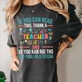 If You Can Read This Thank A Teacher Teacher Women's Comfort Colors T-Shirt Pepper If You Can Read This Thank A Teacher Teacher Women's Comfort Colors T-Shirt Pepper