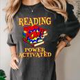 Reading Super Power Activated Superhero Teacher Or Student Men Women Girls Kids Women's Comfort Colors T-Shirt Pepper