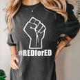 Red For Ed Teacher Fist North Carolina RedforEd Shirts Women's Comfort Colors T-Shirt Pepper Red For Ed Teacher Fist North Carolina RedforEd Shirts Women's Comfort Colors T-Shirt Pepper