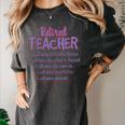 Retiring Teacher Tshirt For Retired Teachers For Men Women Women's Comfort Colors T-Shirt Pepper