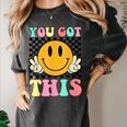 You Got This Retro Smile Motivational Testing Day Teacher Women's Comfort Colors T-Shirt Pepper You Got This Retro Smile Motivational Testing Day Teacher Women's Comfort Colors T-Shirt Pepper