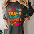 Retro Teach Love Inspire Back To School Teachers Women's Comfort Colors T-Shirt Pepper Retro Teach Love Inspire Back To School Teachers Women's Comfort Colors T-Shirt Pepper