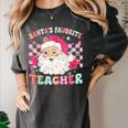 Santa Favorite Teacher Shirt Teacher Christmas Women's Comfort Colors T-Shirt Pepper