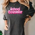 School Counselor Back To School Teacher Life Women's Comfort Colors T-Shirt Pepper School Counselor Back To School Teacher Life Women's Comfort Colors T-Shirt Pepper