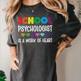 School Psychologist Is a Work Of Heart Teacher LSSP Doctor Women's Comfort Colors T-Shirt Pepper