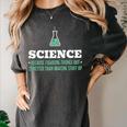 Science Because Figuring Things Out Better Student Teacher Women's Comfort Colors T-Shirt Pepper Science Because Figuring Things Out Better Student Teacher Women's Comfort Colors T-Shirt Pepper