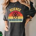 Science Like Magic But Real Science Teacher Graphics Geek Women's Comfort Colors T-Shirt Pepper