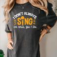 Singer Musician Music Musical Teacher Singing Women's Comfort Colors T-Shirt Pepper Singer Musician Music Musical Teacher Singing Women's Comfort Colors T-Shirt Pepper