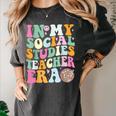 In My Social Studies Teacher Era Cute Social Studies Teacher Women's Comfort Colors T-Shirt Pepper In My Social Studies Teacher Era Cute Social Studies Teacher Women's Comfort Colors T-Shirt Pepper