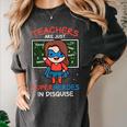 Super Hero Teacher Superheroes In Disguise Women's Comfort Colors T-Shirt Pepper