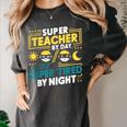 Super Teacher By Day Super Tired By Night Superheroes School Women's Comfort Colors T-Shirt Pepper