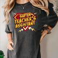 Super Teacher's Assistant Educational Superhero Women's Comfort Colors T-Shirt Pepper Super Teacher's Assistant Educational Superhero Women's Comfort Colors T-Shirt Pepper