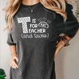 T Is For Teacher And Tacos For Teacher & Tacos Lovers Men Women Girls Kids Women's Comfort Colors T-Shirt Pepper