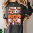 I Teach The Cutest Pumpkins Halloween Fall Teacher Women Women's Comfort Colors T-Shirt Pepper I Teach The Cutest Pumpkins Halloween Fall Teacher Women Women's Comfort Colors T-Shirt Pepper