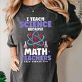 I Teach Science Because Math Teachers Need Heroes Too Women's Comfort Colors T-Shirt Pepper