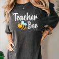 Teacher Bee Bumblebee Back To School Women's Comfort Colors T-Shirt Pepper Teacher Bee Bumblebee Back To School Women's Comfort Colors T-Shirt Pepper
