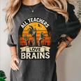 Teacher All Teachers Love Brains Halloween Women's Comfort Colors T-Shirt Pepper Teacher All Teachers Love Brains Halloween Women's Comfort Colors T-Shirt Pepper