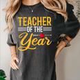 Teacher Of The Year Men Women Teachers Women's Comfort Colors T-Shirt Pepper Teacher Of The Year Men Women Teachers Women's Comfort Colors T-Shirt Pepper