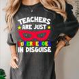 Teachers Are Just Superheroes In Disguise School Women's Comfort Colors T-Shirt Pepper Teachers Are Just Superheroes In Disguise School Women's Comfort Colors T-Shirt Pepper