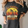 All Teachers Love Brains Shirt Halloween Teachers Women's Comfort Colors T-Shirt Pepper