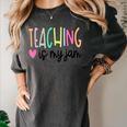Teaching Is My Jam For Women Teacher Cute Teachers Outfit Women's Comfort Colors T-Shirt Pepper Teaching Is My Jam For Women Teacher Cute Teachers Outfit Women's Comfort Colors T-Shirt Pepper