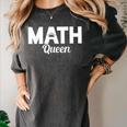 TeeArt Math Mathematics Queen Math Teacher Women's Comfort Colors T-Shirt Pepper