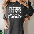 Testing Season Is My Cardio Teacher Test Day Women's Comfort Colors T-Shirt Pepper Testing Season Is My Cardio Teacher Test Day Women's Comfort Colors T-Shirt Pepper