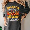 Thankful For My 2nd Grade Turkeys Thanksgiving Teacher Fall Women's Comfort Colors T-Shirt Pepper
