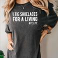 I Tie Shoelaces For a Living Elementary PE Teacher Women's Comfort Colors T-Shirt Pepper
