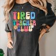 Tired Teachers Club Groovy Teachers Back To School Women's Comfort Colors T-Shirt Pepper