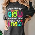 Today You Will Glow When You Show What You Know Teachers Day Women's Comfort Colors T-Shirt Pepper Today You Will Glow When You Show What You Know Teachers Day Women's Comfort Colors T-Shirt Pepper