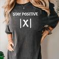 Top Math Teacher Joke Men Women Fun Stay Positive Women's Comfort Colors T-Shirt Pepper