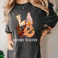 History Teacher Love Autumn Fall Gnome For Teachers For Men Women Women's Comfort Colors T-Shirt Pepper History Teacher Love Autumn Fall Gnome For Teachers For Men Women Women's Comfort Colors T-Shirt Pepper