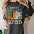 History Teacher I Read The Constitution For The Articles For Men Women Women's Comfort Colors T-Shirt Pepper